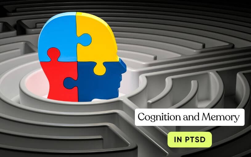 Cognition and Memory in PTSD